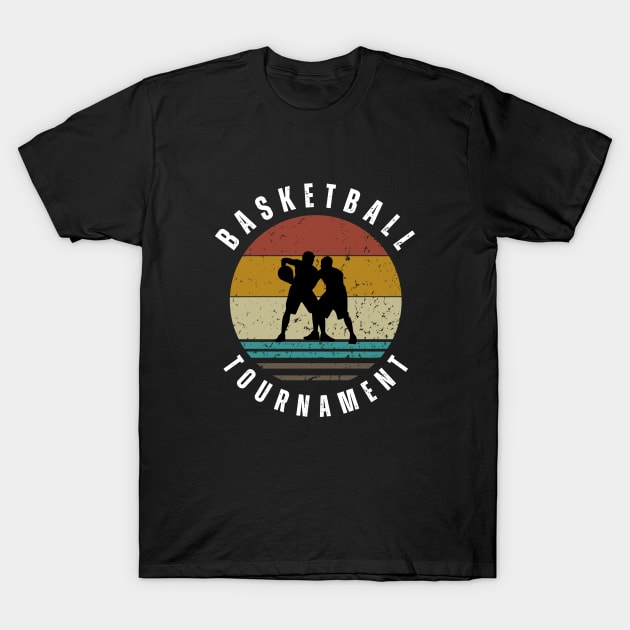 Basketball Tournament T-Shirt by Wifspin